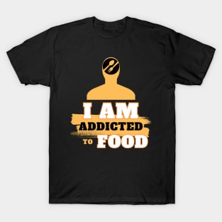food addict T-Shirt